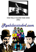How Molly Malone Made Good (1915) - How Molly Malone Made Good (1915) - DVD
