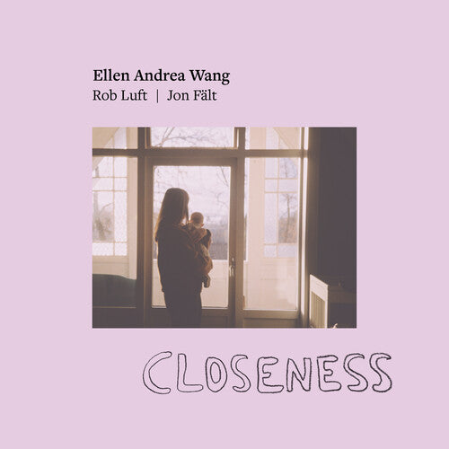 Wang,ellen Andrea - Closeness - Vinyl Record