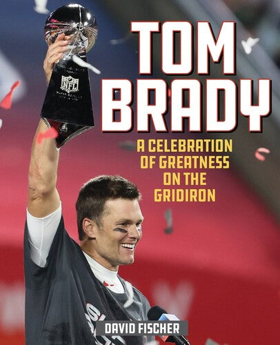 Fischer,david - Tom Brady - Books