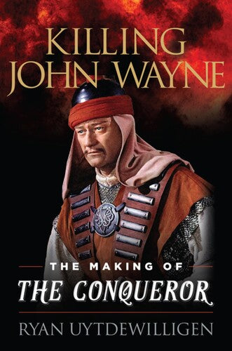Uytdewilligen,ryan - Killing John Wayne - Books