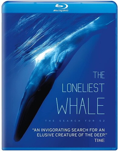Loneliest Whale, The: The Search For 52 Bd - Loneliest Whale, The: The Search For 52 Bd - Blu-ray