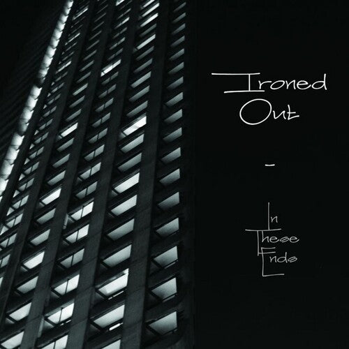 Ironed Out - In These Ends - Music CD