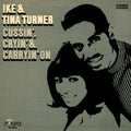 Ike / Turner,tina - Cussin' Cryin' - Vinyl Record