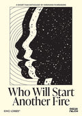 Who Will Start Another Fire (2021) - Who Will Start Another Fire (2021) - DVD