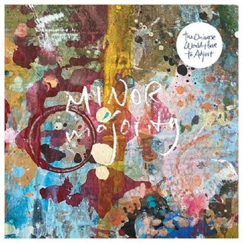 Minor Majority - Universe Would Have To Adjust - Music CD