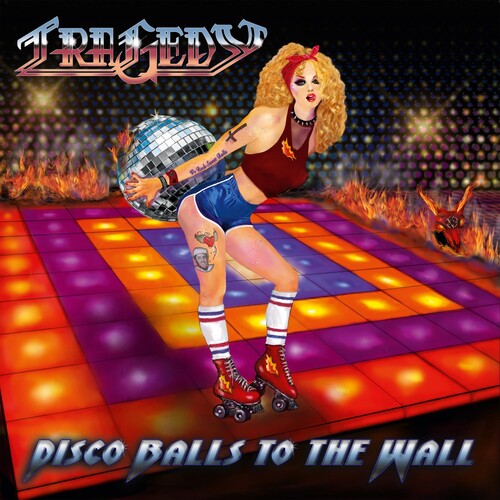 Tragedy - Disco Balls To The Wall - Music CD