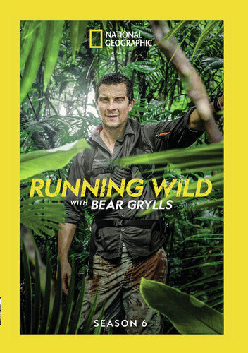 Running Wild With Bear Grylls: Season 6 - Running Wild With Bear Grylls: Season 6 - DVD