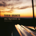 Turin Brakes - Optimist - Music CD