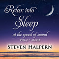 Relax Into Sleep At The Speed Of Sound, Vol. 2 Music CD