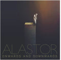 Alastor - Onwards & Downwards - Vinyl Record