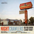 Nightcrawlers - Do You Know A Good Thing? - Music CD