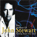 Stewart,john - Best Of / Turning Music Into Gold - Music CD