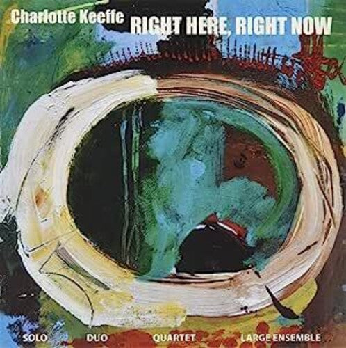 Keeffe,charlotte - Right Here Right Now - Music CD