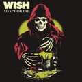 Wish - Adapt Or Die - Music CD