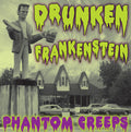 Drunken Frankenstein - Phantom Creeps - Music CD