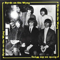 Byrds - Byrds On The Wyng Rare Unissued Demos - Music CD