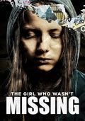 Girl Who Wasn't Missing - Girl Who Wasn't Missing - DVD