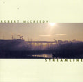 Mccreedy,robert - Streamline - Music CD