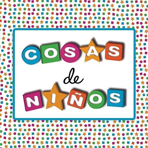Cosas De Ninos / Various - Cosas De Ninos / Various - Vinyl Record