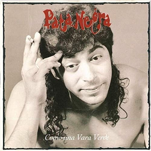 Pata Negra - Como Una Vara Verde - Vinyl Record