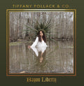 Pollack,tiffany - Bayou Liberty - Vinyl Record