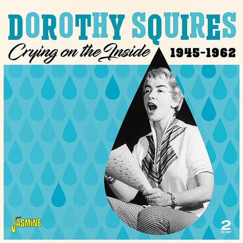 Squires,dorothy - Crying On The Inside 1945-1962 - Music CD