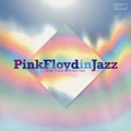 Pink Floyd In Jazz / Various - Pink Floyd In Jazz / Various - Music CD