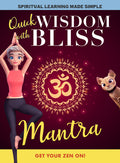 Quick Wisdom With Bliss: Mantra - Quick Wisdom With Bliss: Mantra - DVD