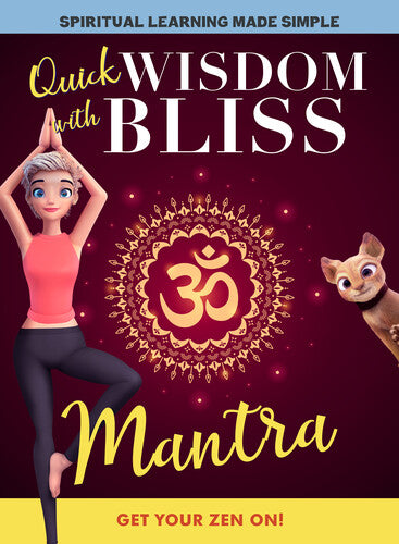Quick Wisdom With Bliss: Mantra - Quick Wisdom With Bliss: Mantra - DVD