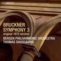 Bruckner / Bergen Philharmonic Orch / Dausgaard - Symphony 3 In D Minor - Super Audio CD