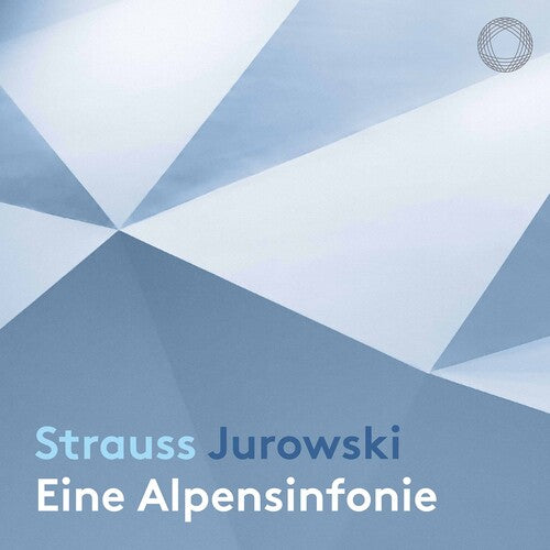 Strauss / Jurowski - Eine Alpensinfonie - Super Audio CD