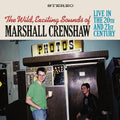 Crenshaw,marshall - Wild Exciting Sounds Of Marshall Crenshaw: Live - Music CD