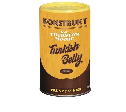 Konstrukt / Thurston Moore - Turkish Belly - Vinyl Record