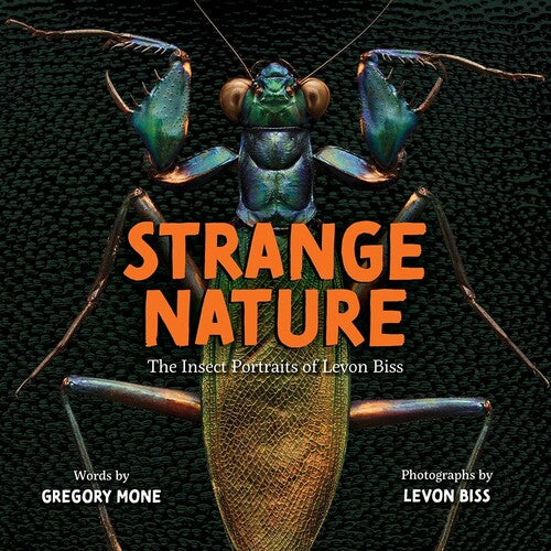Biss,levon / Mone,gregory - Strange Nature - Books