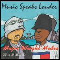Major Weight Media - Music Speaks Louder - Vinyl Record