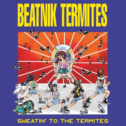 Beatnik Termites - Sweatin To The Termites - Music CD