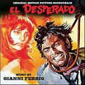 Ferrio,gianni - El Desperado / O.s.t. - Music CD