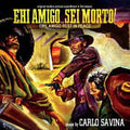 Savina,carlo - Ehi Amigo Sei Morto / O.s.t. - Music CD