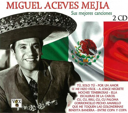 Mejia,miguel Aceves - Sus Mejores Canciones Vol 1 & 2 - Music CD