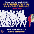 Umiliani,piero - 10 Bianchi Uccisi Da Un Piccolo Uomo / O.s.t. - Music CD