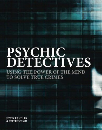 Randles,jenny / Hough,peter - Psychic Detectives - Books