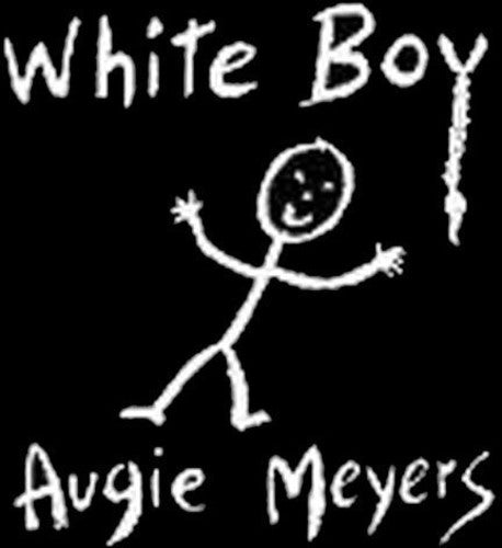 Meyers,augie - White Boy - Music CD