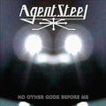 Agent Steel - No Other Godz Before Me - Vinyl Record