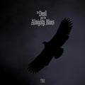Devil & The Almighty Blues - Tre - Vinyl Record