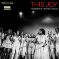 Resistance Revival Chorus - This Joy - Vinyl Record