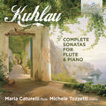 Kuhlau / Caturelli / Tozzetti - Complete Sonatas For Flute & Piano - Music CD