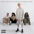 Badflower - This Is How The World Ends - Music CD