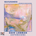 Dave Liebman Expansions - Selflessness - Vinyl Record