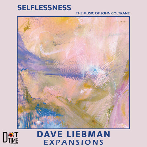 Dave Liebman Expansions - Selflessness - Vinyl Record