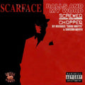 Scarface - Balls & My Word: Screwed & Chopped - Music CD
